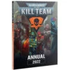 Games Workshop Warhammer 40K: Kill Team - Annual 2022 -Games Workshop Shop gw 103 74 2022