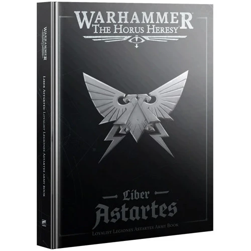 Games Workshop Warhammer Horus Heresy: Liber Astartes - Loyalist Legiones Astartes Army Book 3 Games Workshop Warhammer Horus Heresy: Liber Astartes - Loyalist Legiones Astartes Army Book