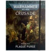 Games Workshop Warhammer 40K: Crusade Mission Pack - Plague Purge (Last Chance) -Games Workshop Shop gw 40 13