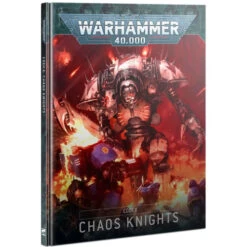 Games Workshop Warhammer 40K: Codex - Chaos Knights (9th Edition)