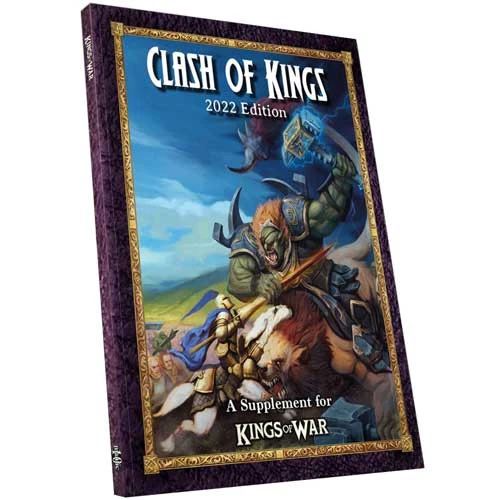 Kings Of War 3E: Clash Of Kings 2022 Edition 3 Kings Of War 3E: Clash Of Kings 2022 Edition
